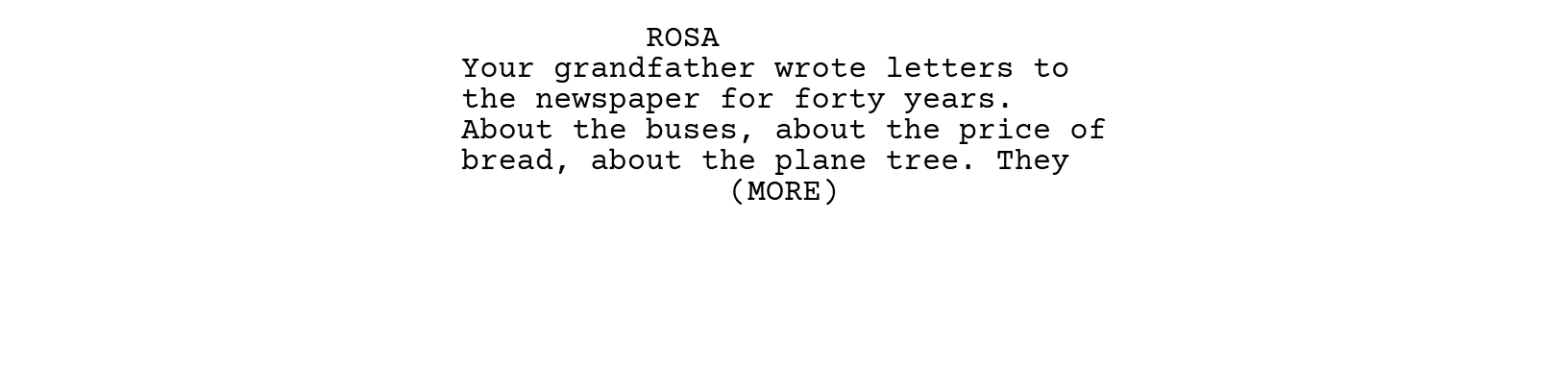 The foot of a page: ROSA and the first four lines of her speech, ending on a full stop, with (MORE) under them.