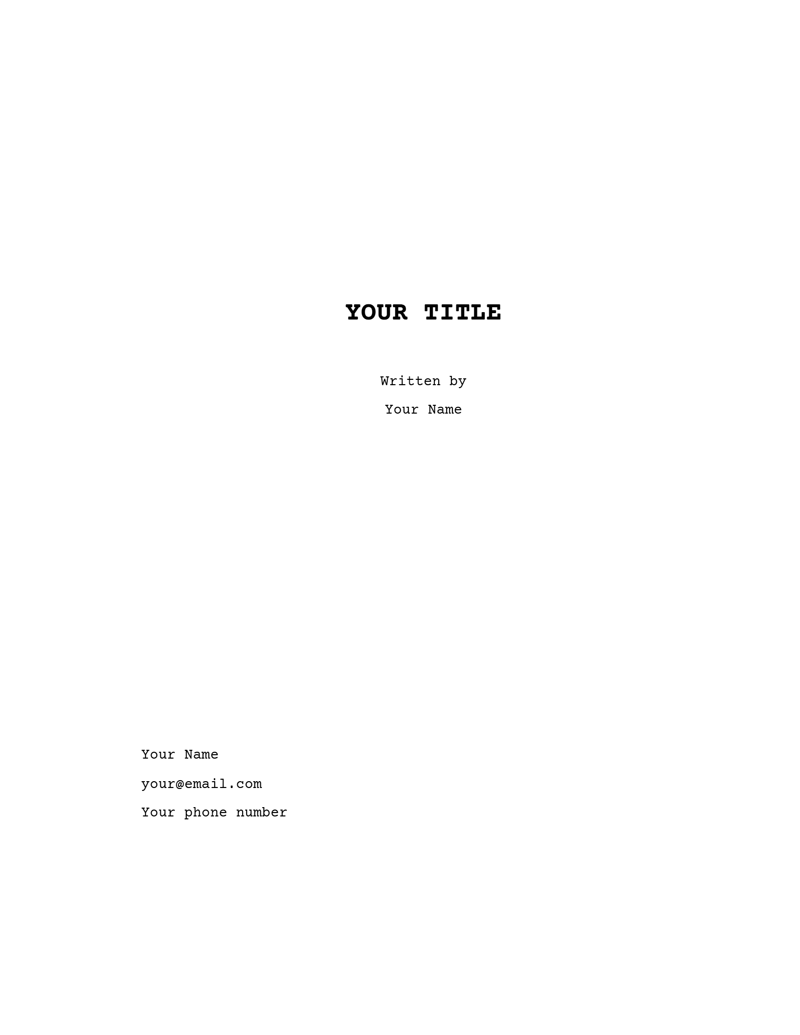 The template's title page: YOUR TITLE in capitals a third of the way down, Written by and Your Name under it, and contact lines at the bottom left.