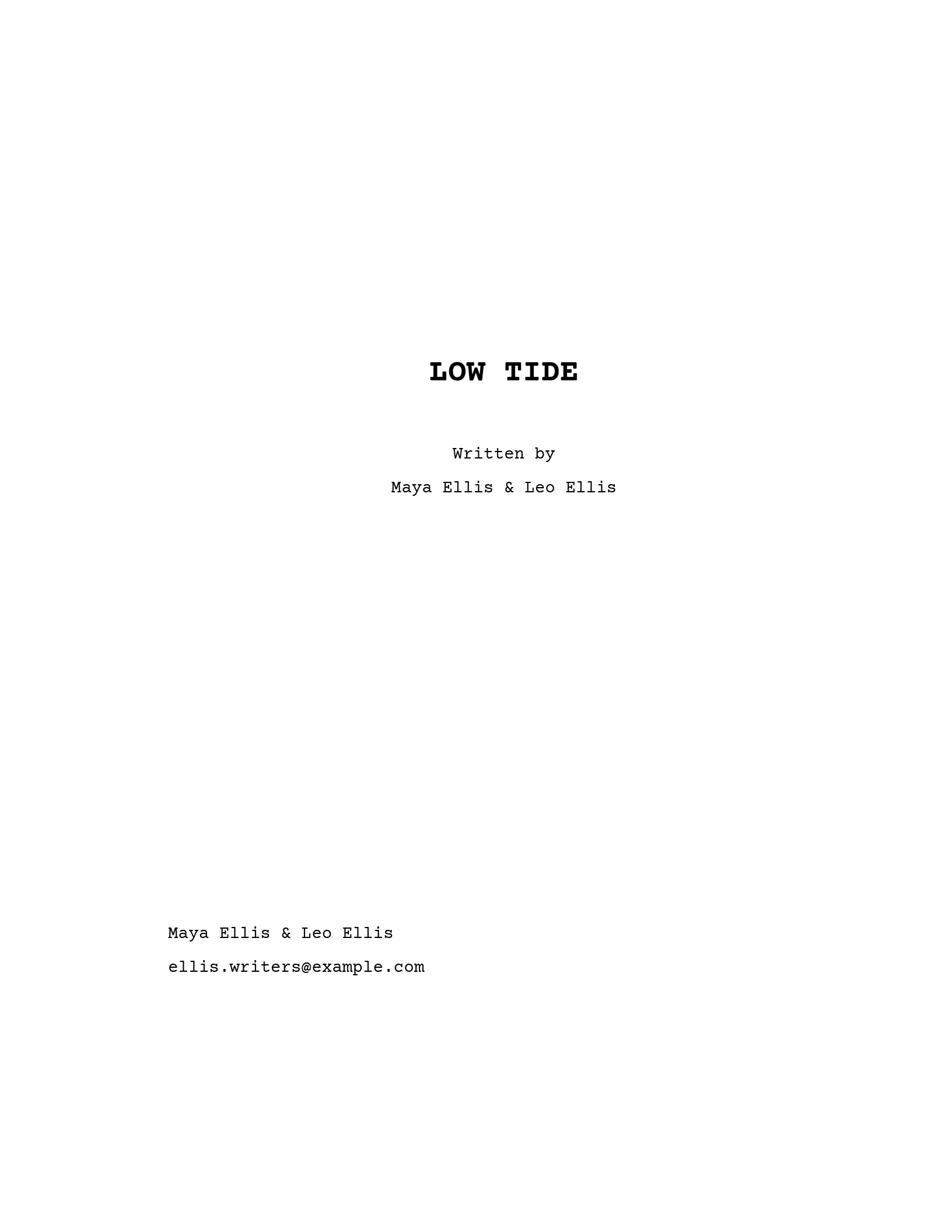 A title page for LOW TIDE, Written by Maya Ellis & Leo Ellis, with one shared contact address at the bottom left.