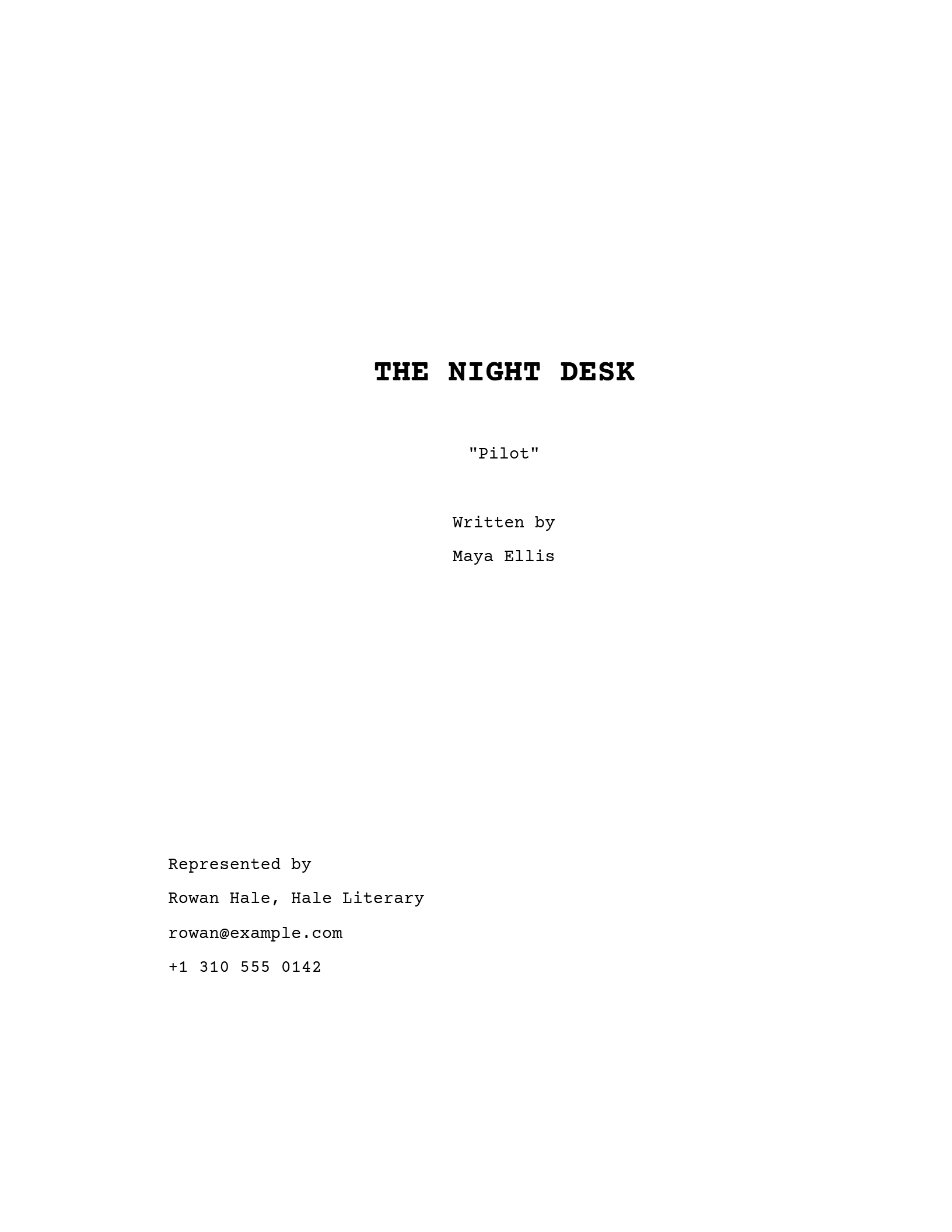 A title page for THE NIGHT DESK, "Pilot", Written by Maya Ellis, with an agent's details at the bottom left under Represented by.